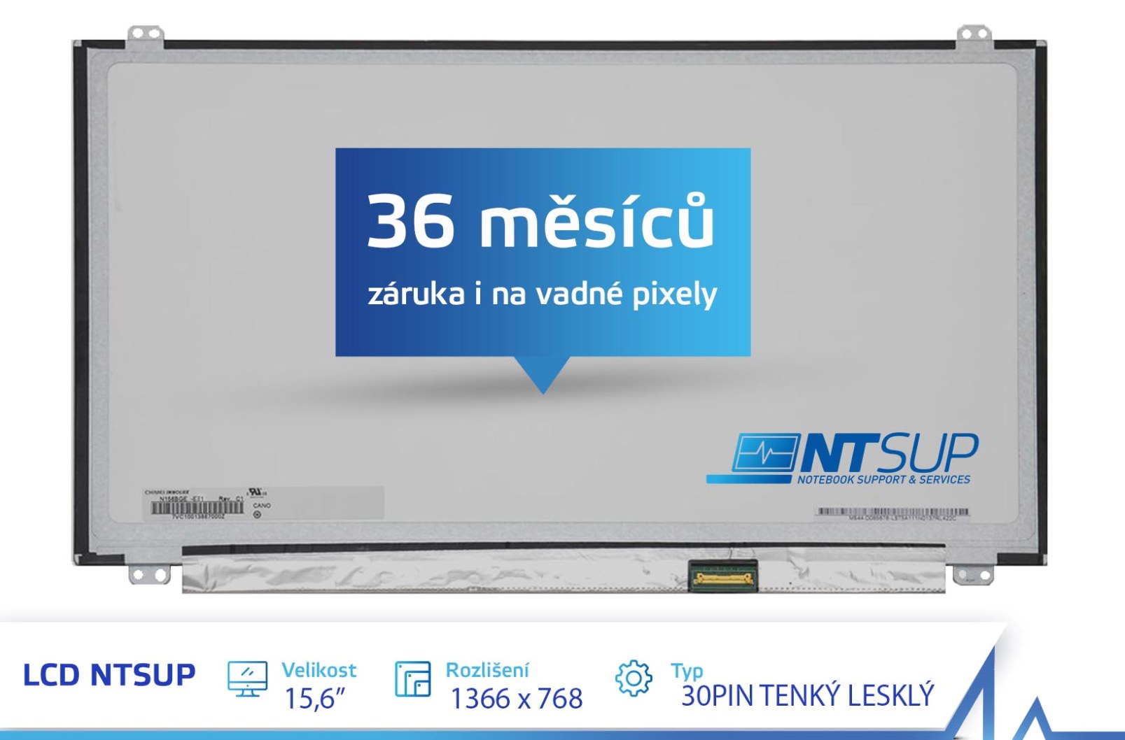 LCD PANEL NTSUP 15,6' 1366x768 30PIN TENK� LESKL� 