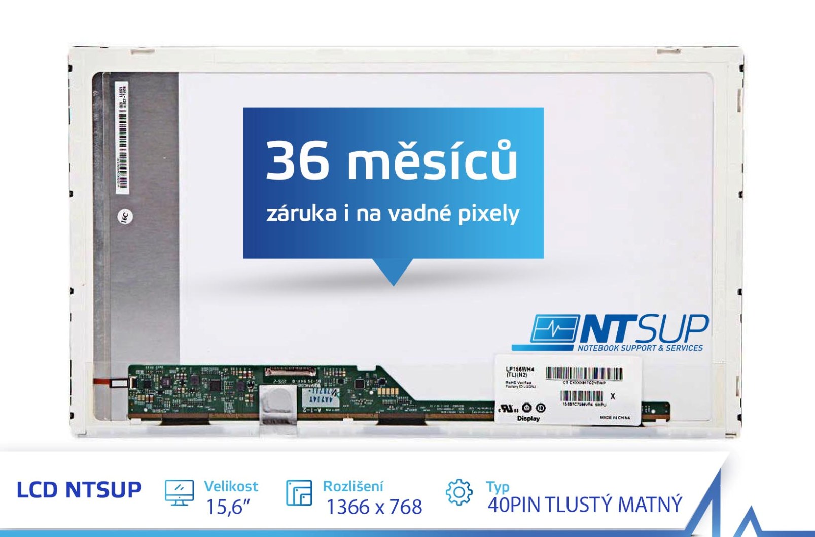 LCD PANEL NTSUP 15,6' 1366x768 40PIN TLUST� MATN� 