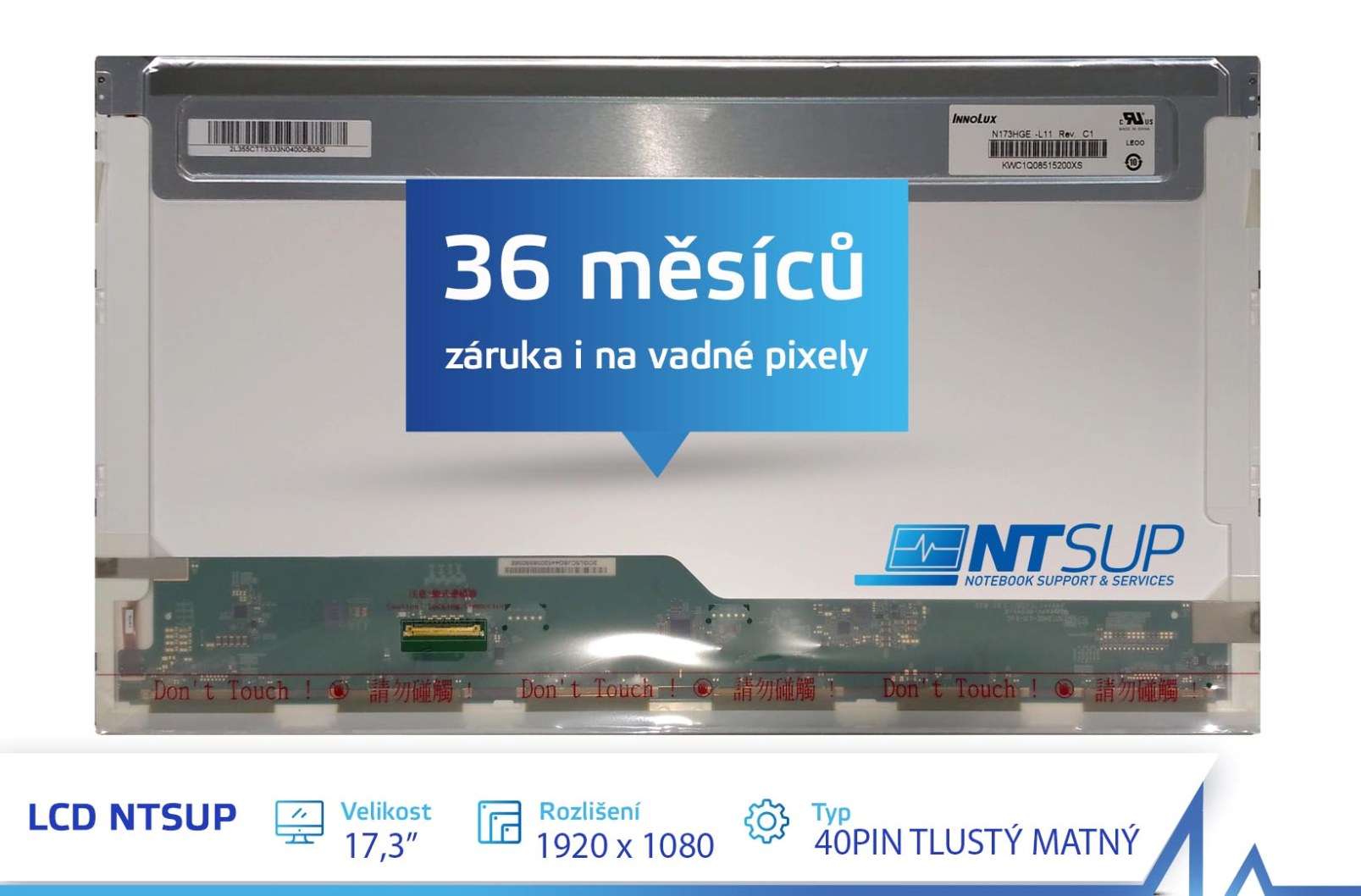 LCD PANEL NTSUP 17,3' 1920x1080 40PIN TLUST� MATN� 
