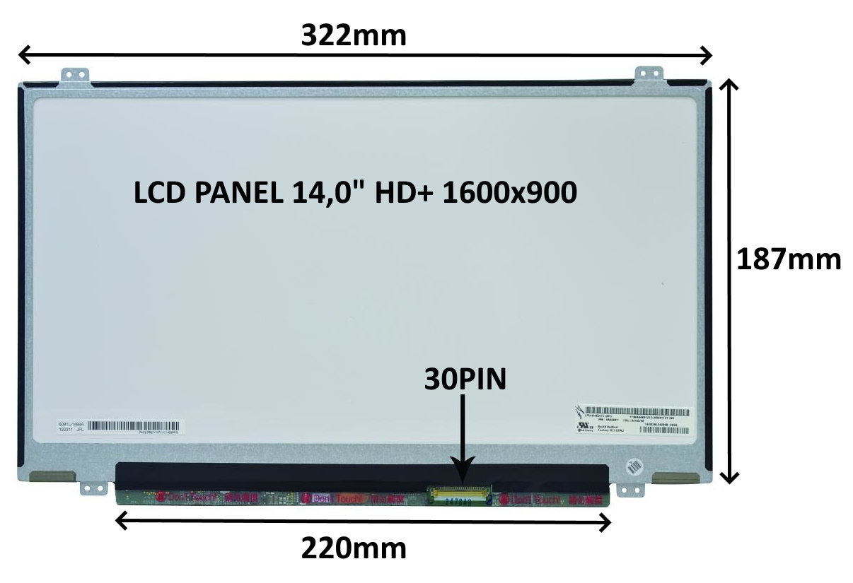 LCD PANEL 14,0'' HD+ 1600x900 30PIN MATNÝ / ÚCHYTY NAHOŘE A DOLE